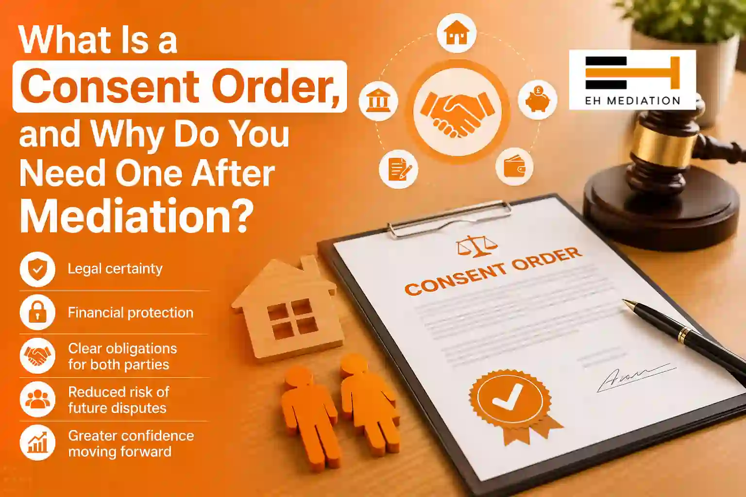 What Is a Consent Order, and Why Do You Need One After Mediation Wimborne Minster?